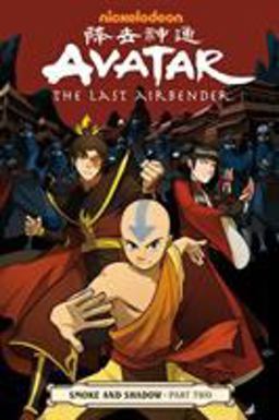 Avatar: the Last Airbender - Smoke and Shadow Part Two  9781616557904 Front Cover