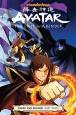 Avatar: the Last Airbender-Smoke and Shadow Part Three  9781616558383 Front Cover