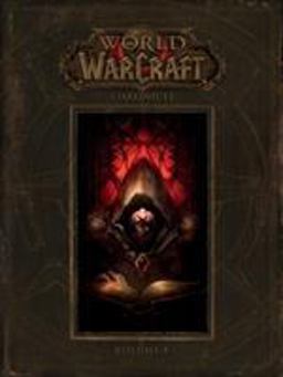 World of Warcraft: Chronicle Volume 1  9781616558451 Front Cover