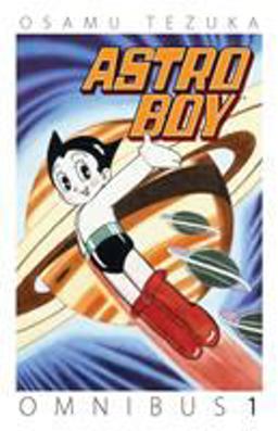 Astro Boy Omnibus Volume 1  9781616558604 Front Cover