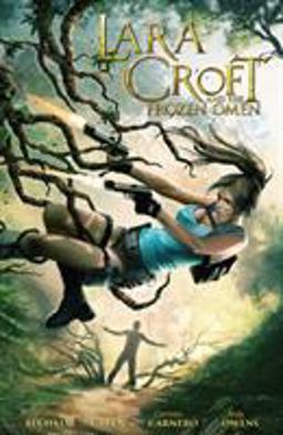 Lara Croft and the Frozen Omen  9781616559571 Front Cover