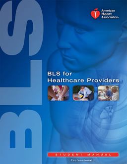 BLS for Healthcare Providers Student Manual  9781616690397 Front Cover