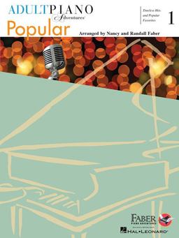 Adult Piano Adventures Popular Book 1: Timeless Hits and Popular Favorites  9781616771881 Front Cover