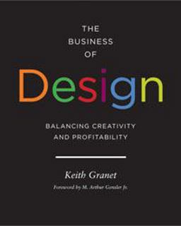 Business of Design Balancing Creativity and Profitability (business and Career Guide to Creating a Successful Design Firm)  9781616890186 Front Cover