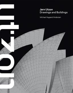 Jï¿½rn Utzon Drawings and Buildings  9781616891800 Front Cover