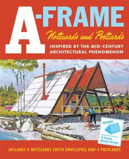 A-Frame Notecards and Postcards Inspired by the Mid-Century Architectural Phenomenon  9781616892937 Front Cover
