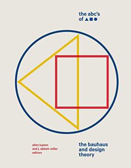 Abc's of Triangle Square Circle The Bauhaus and Design Theory  9781616897987 Front Cover