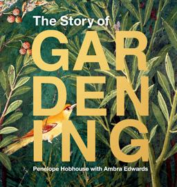 Story of Gardening  9781616899196 Front Cover