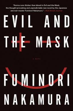 Evil and the Mask  9781616953706 Front Cover