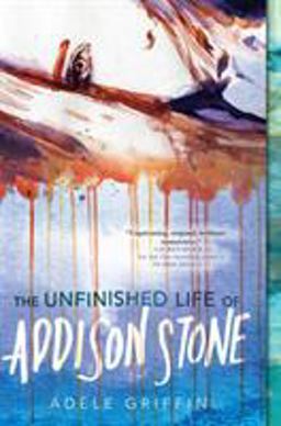 Unfinished Life of Addison Stone: a Novel  9781616955960 Front Cover