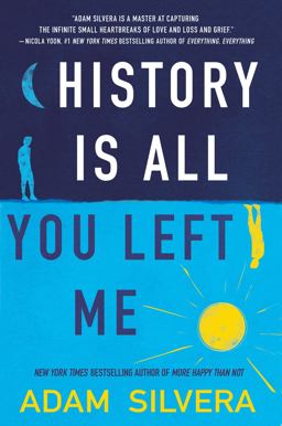 History Is All You Left Me  9781616958732 Front Cover