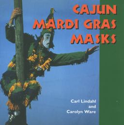 Cajun Mardi Gras Masks  9781617031342 Front Cover