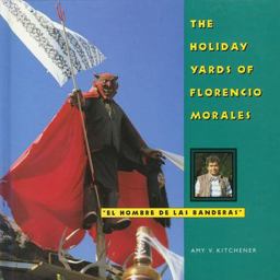 Holiday Yards of Florencio Morales  9781617033322 Front Cover