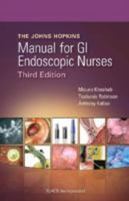 Johns Hopkins Manual for GI Endoscopic Nurses 3rd 9781617110511 Front Cover