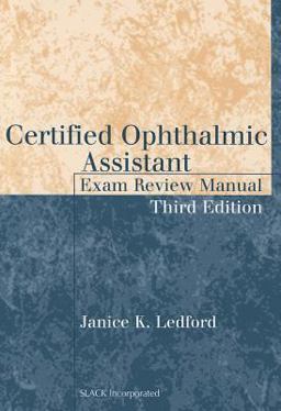 Certified Ophthalmic Assistant Exam Review Manual 3rd 9781617110580 Front Cover
