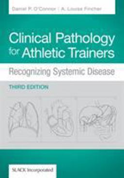 Clinical Pathology for Athletic Trainers Recognizing Systemic Disease 3rd 9781617110917 Front Cover