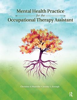 Mental Health Practice for the Occupational Therapy Assistant  9781617112508 Front Cover