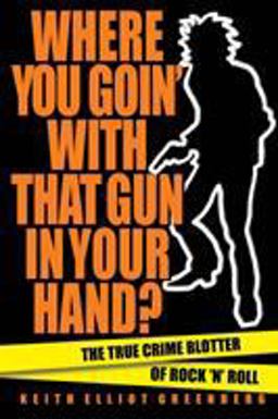 Where You Going with That Gun in Your Hand?