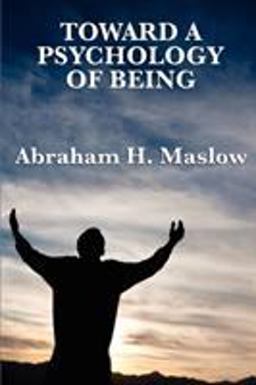Toward a Psychology of Being  9781617202667 Front Cover