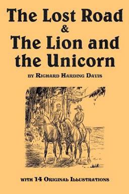The Lost Road and the Lion and the Unicorn The Lost Road and the Lion and the Unicorn