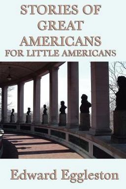 Stories of Great Americans for Little Americans
