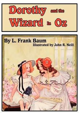 Dorothy and the Wizard in Oz