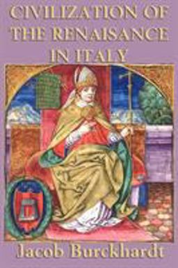 Civilization of the Renaissance in Italy Civilization of the Renaissance in Italy