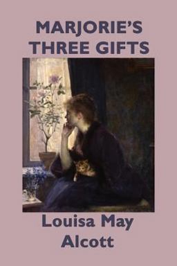 Marjorie's Three Gifts