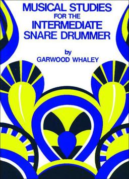 Musical Studies for the Intermediate Snare Drummer  9781617270253 Front Cover