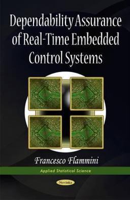 Dependability Assurance of Real-Time Embedded Control Systems