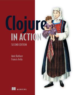 Clojure in Action 2nd 9781617291524 Front Cover