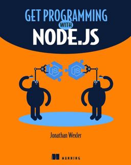 Get Programming with Node. js  9781617294747 Front Cover