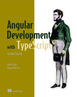 Angular Development with TypeScript 2nd 9781617295348 Front Cover