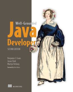 Well-Grounded Java Developer, Second Edition 2nd 9781617298875 Front Cover