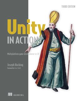 Unity in Action, Third Edition Multiplatform Game Development in C# 3rd 9781617299339 Front Cover