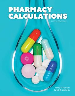 Pharmacy Calculations, 5e