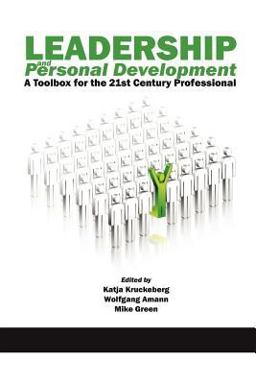 Leadership and Personal Development A State of the Art Toolbox for the 21st Century Professional  9781617355530 Front Cover