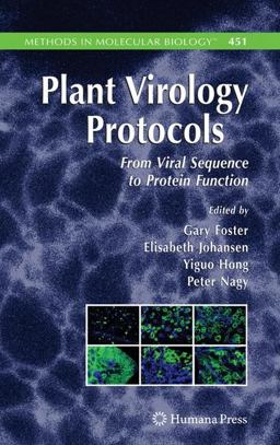 Plant Virology Protocols From Viral Sequence to Protein Function 2nd 9781617377945 Front Cover