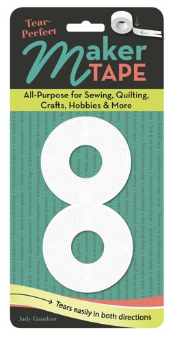 Tear-Perfect Maker Tape All-Purpose for Sewing, Quilting, Crafts, Hobbies and More  9781617452895 Front Cover