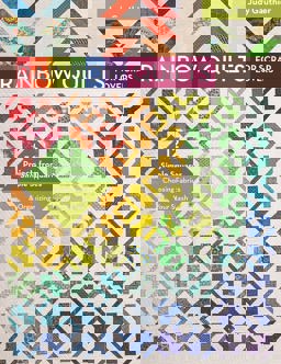 Rainbow Quilts for Scrap Lovers 12 Projects from Simple Squares - Choosing Fabrics and Organizing Your Stash  9781617454615 Front Cover