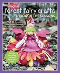 Magical Forest Fairy Crafts Through Seas  9781617456619 Front Cover