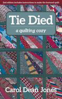 Tie Died A Quilting Cozy  9781617457524 Front Cover