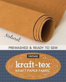 Kraft-Tex Roll Natural Prewashed and Ready to Sew Kraft Paper Fabric, 18. 5 X 28. 5 Roll  9781617457852 Front Cover