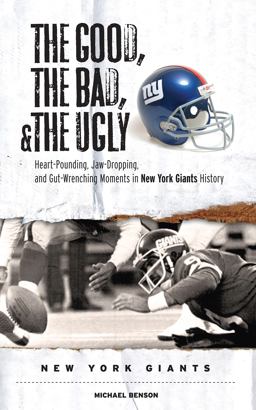 The Good, the Bad, and the Ugly: New York Giants