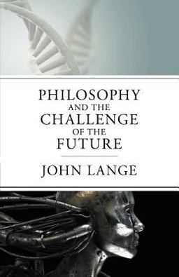 Philosophy and the Challenge of the Future