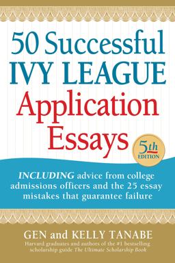 50 Successful Ivy League Application Essays 5th 9781617601569 Front Cover