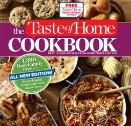 Taste of Home Cookbook 1,380 Busy Family Recipes for Weeknights, Holidays and Everyday Between 4th 2014 9781617652936 Front Cover