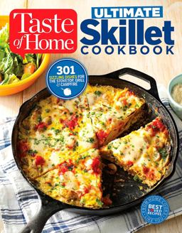 Taste of Home Ultimate Skillet Cookbook From Cast-Iron Classics to Speedy Stovetop Suppers Turn Here for 325 Sensational Skillet Recipes  9781617655517 Front Cover