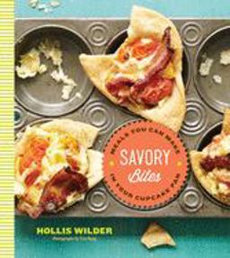 Savory Bites Meals You Can Make in Your Cupcake Pan  9781617690198 Front Cover