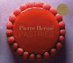 Pierre Hermï¿½ Pastries (Revised Edition) A Cookbook  9781617690273 Front Cover